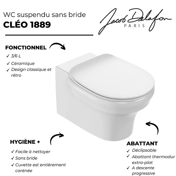 JACOB DELAFON - Pack WC suspendu sans bride à économie d'eau Cléo 1889 +  abattant + bâti-support + plaque ronde blanche - large