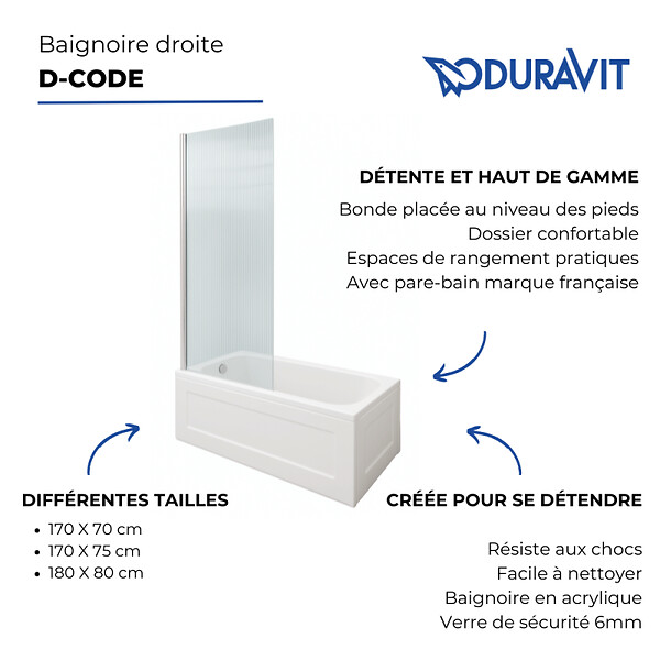DURAVIT - Baignoire droite D-Code 160 x70 cm + Pare bain gauche AURYS Raywall chromé - large