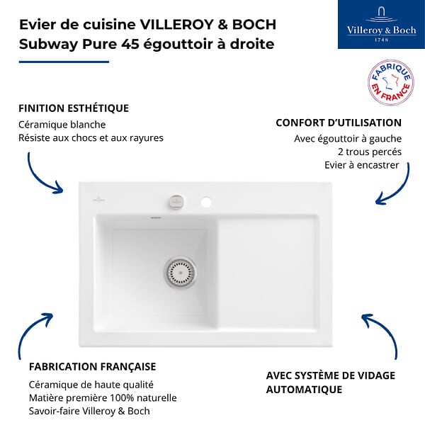 VILLEROY ET BOCH - Evier 1 bac avec egouttoir a droite  Subway Pure 45 78 x 51 cm Blanc vidage automatique inclus - large